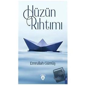 Hüzün Rıhtımı - Emrullah Gümüş