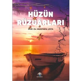Hüzün Rüzgarları - Mustafa Usta - Mavi Nefes Yayınları