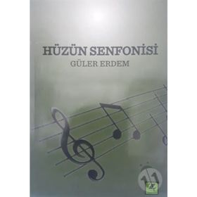 Hüzün Senfonisi - Güler Erdem