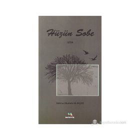 HÜZÜN SOBE - MAHMUT MUSTAFA KILINÇER
