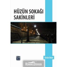 Hüzün Sokağı Sakinleri - Ersin Arar