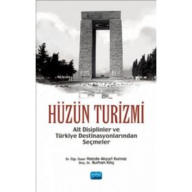 Hüzün Turizmi - Hande Akyurt Kurnaz