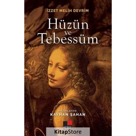 Hüzün ve Tebessüm - İzzet Melih