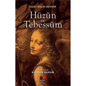 Hüzün ve Tebessüm - İzzet Melih