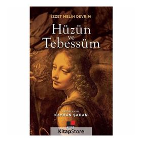 Hüzün ve Tebessüm - İzzet Melih