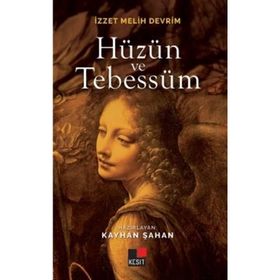 Hüzün Ve Tebessüm - Kayhan Şahan