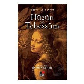 Hüzün Ve Tebessüm - Kayhan Şahan