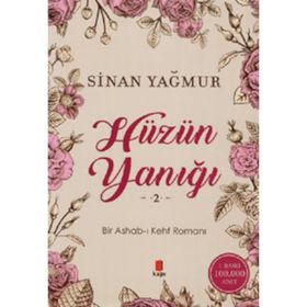 Hüzün Yanığı - 2 - Sinan Yağmur