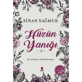 Hüzün Yanığı - 2 - Sinan Yağmur