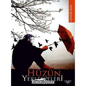 Hüzün Yerleşkeleri - Cengiz Baş