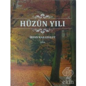 Hüzün Yılı - İrfan Karabulut