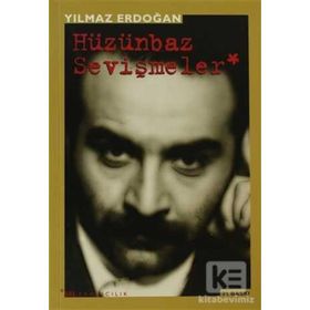 HÜZÜNBAZ SEVİŞMELER - YILMAZ ERDOĞAN