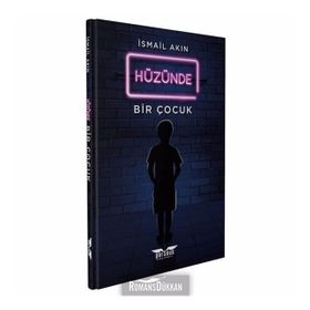 Hüzünde Bir Çocuk - İsmail Akın