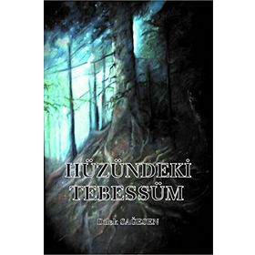 Hüzündeki Tebessüm - Dilek Sağesen
