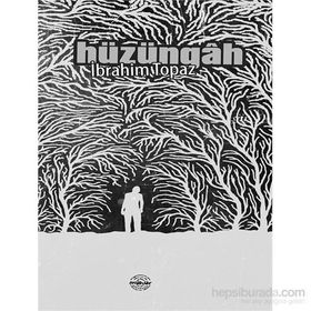 Hüzüngah - İbrahim Topaz