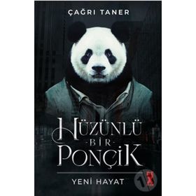 Hüzünlü Bir Ponçik Yeni Hayat - Çağrı Taner
