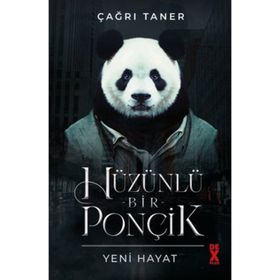 Hüzünlü Bir Ponçik Yeni Hayat - Çağrı Taner