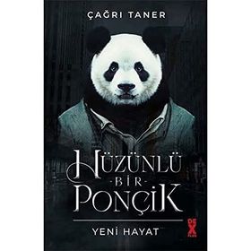 Hüzünlü Bir Ponçik Yeni Hayat - Çağrı Taner