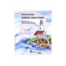 Hüzünlü Deniz Feneri - Erdem Seçmen