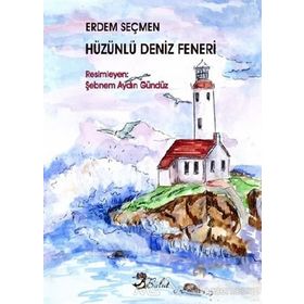 Hüzünlü Deniz Feneri - Erdem Seçmen