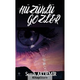 Hüzünlü Gözler - Semih Akdemir