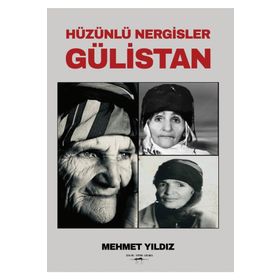 Hüzünlü Nergisler Gülistan Mehmet Yıldız