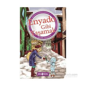 Hüzünlü Öyküler Gezegeni - 2 Enyado Gibi Yaşamak - Şehri Madan