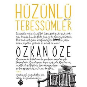 Hüzünlü Tebessümler - İkinci Kitap - Özkan Öze