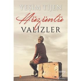 Hüzünlü Valizler - Yeşim Tijen