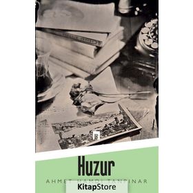Huzur Ahmet Hamdi Tanpınar Dergah Yayınları