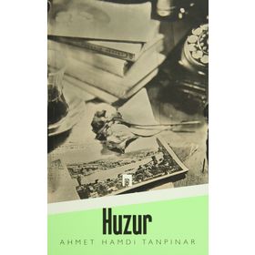 Huzur Ahmet Hamdi Tanpınar Dergah Yayınları