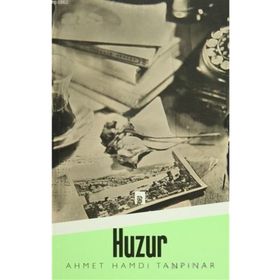 Huzur Ahmet Hamdi Tanpınar Dergah Yayınları