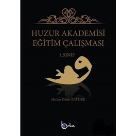 Huzur Akademisi Eğitim Çalışması 3. Sınıf - Hatice Dilek Öztürk