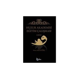 Huzur Akademisi Eğitim Çalışması 3. Sınıf - Hatice Dilek Öztürk