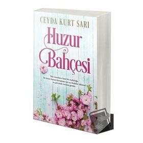 Huzur Bahçesi - Ceyda Kurt - Sarı Cinius Yayınları