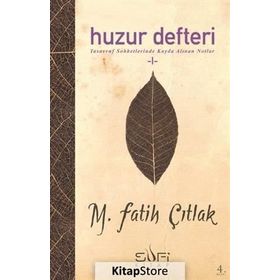HUZUR DEFTERI - M. FATIH ÇITLAK