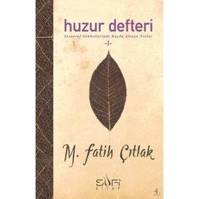 HUZUR DEFTERI - M. FATIH ÇITLAK