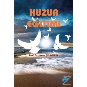 Huzur Eğitimi - Hasan Çelikkaya