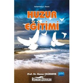 Huzur Eğitimi - Hasan Çelikkaya