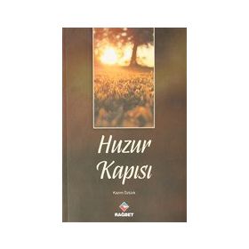 Huzur Kapısı - Rağbet Yayınları
