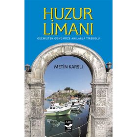 Huzur Limanı - Metin Karslı