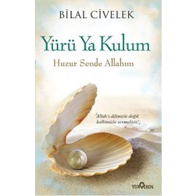 Huzur Sende Allah’ım - Bilal Civelek
