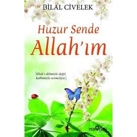 Huzur Sende Allah’ım - Bilal Civelek