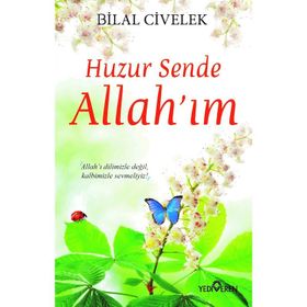 Huzur Sende Allah’ım - Bilal Civelek