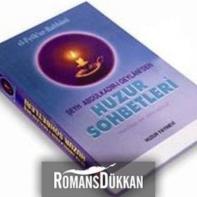 HUZUR SOHBETLERI - SEYYID ABDÜLKADİR GEYLANI