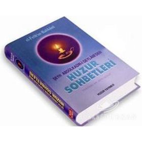 HUZUR SOHBETLERI - SEYYID ABDÜLKADİR GEYLANI