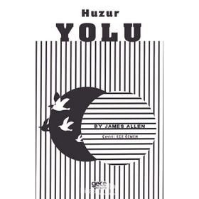 Huzur Yolu - James Allen