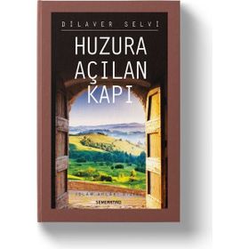 Huzura Açılan Kapı - Doç. Dr. Dilaver Selvi