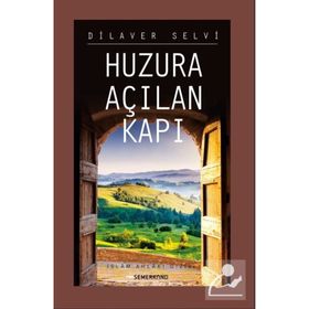 Huzura Açılan Kapı Semerkand Yayınları