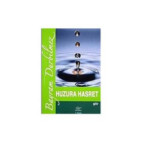 HUZURA HASRET - BAYRAM DURBILMEZ